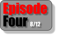 Episode Four 8/12