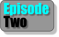 Episode Two